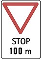 Stop ahead for 100 metres