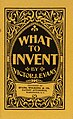 Victor Evans, What to Invent, 1914