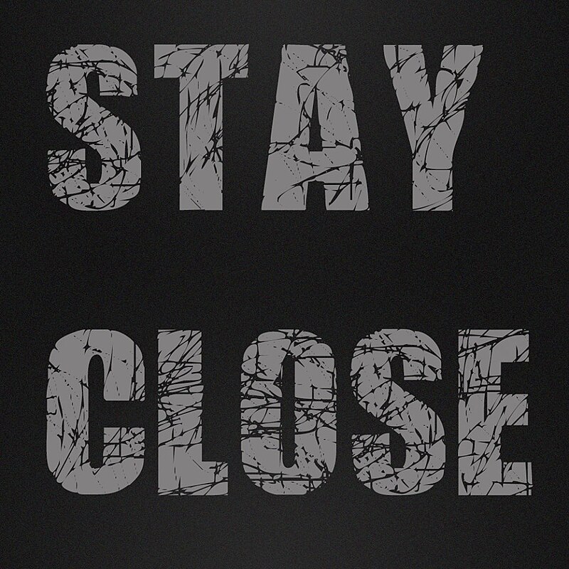 Stay Close - Wikipedia