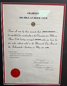 The 100 MPH Club certificate awarded to Louis Durant, currently on display in the office of Indianapolis Motor Speedway president J. Douglas Boles Louis Durant Certificate.jpg