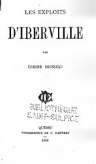 Edmond Rousseau, Les exploits d’Iberville, 1888    