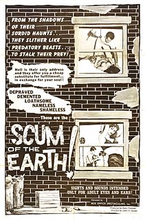 <i>Scum of the Earth!</i> 1963 American film