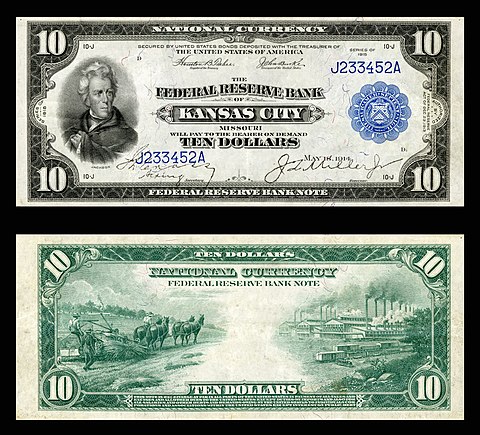 $10 Federal Reserve Bank Note (1915) depicting Andrew Jackson. FRB Kansas City.