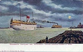 The passenger ship SS Eastland (foreground) leaving Chicago, c. 1909 Eastland Christopher Columbus leaving Chicago ca1912.jpg