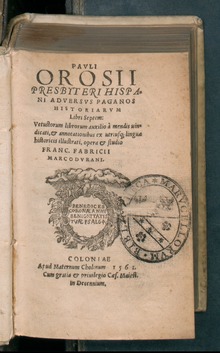 Historiae adversus paganos, 1561.