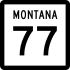Montana Highway 77 marker