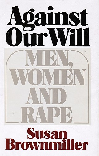 <i>Against Our Will</i> 1975 book by Susan Brownmiller