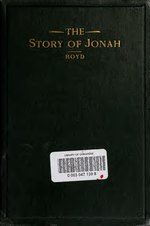 Thumbnail for File:The story of Jonah, the truant prophet. Told for its practical lessons (IA storyofjonahtrua00boyd).pdf