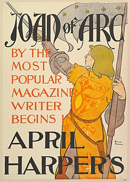 Harper's Magazine poster by Edward Penfield for the debut of Personal Recollections of Joan of Arc (April 1895) Harper's- Joan of Arc, April MET DP823626.jpg