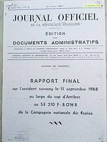 Rapport final du 14 décembre 1972 sur l'accident de la Caravelle Ajaccio-Nice comportant une vingtaine de pages.