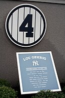 In 1939, Lou Gehrig's #4 (here displayed at Yankee Stadium) became the first number to be retired in the history of the MLB Lou Gehrig.JPG