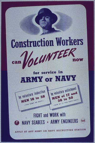 File:"Construction Workers Can Volunteer Now for Service in the Army or Navy" - NARA - 514084.jpg