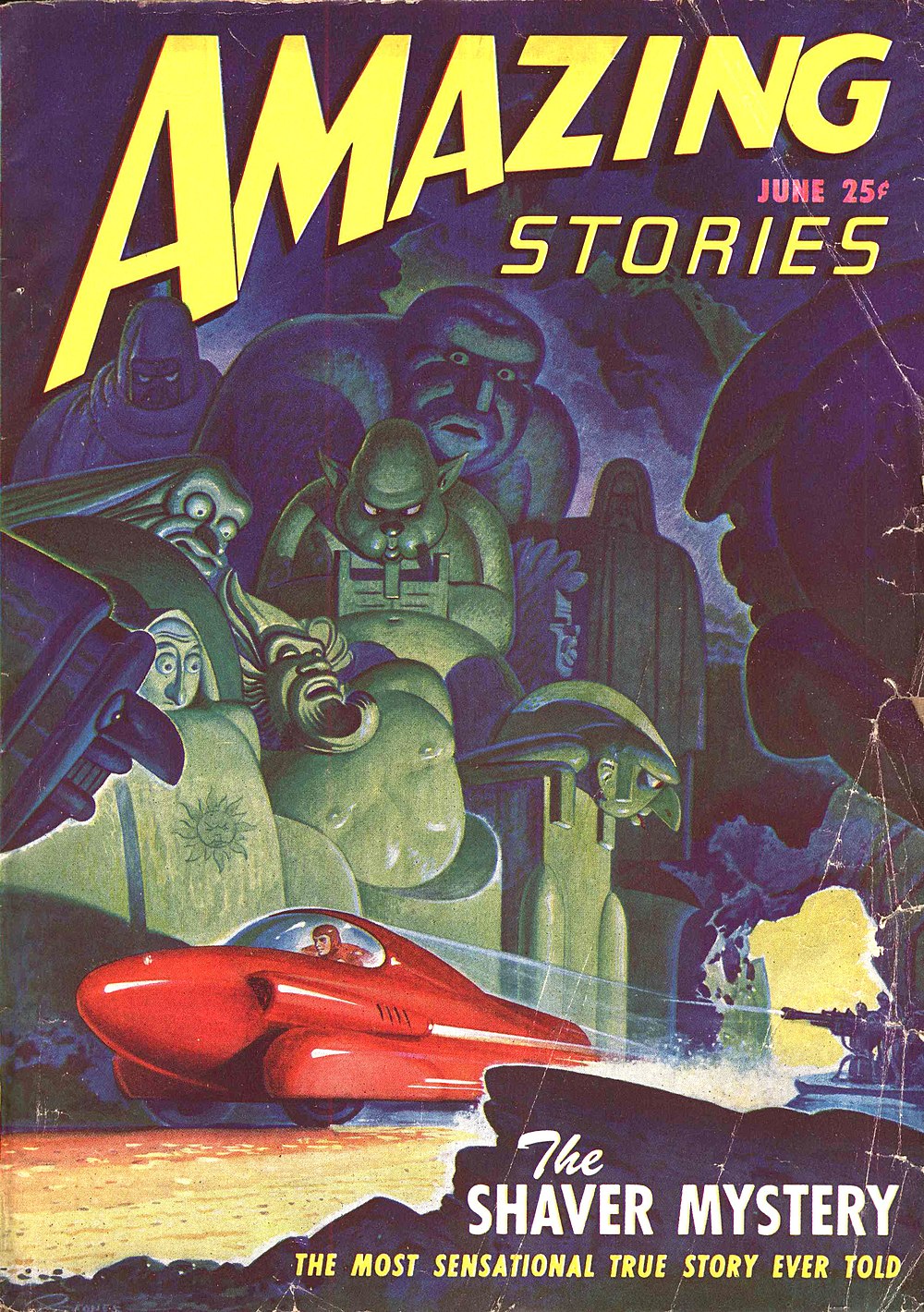Cover of Amazing Stories (June 1947), featuring a painting of a futuristic red car driving at speed, and being shot at, against a background of large green statues in a cavern. Text reads: "Amazing Stories", "June 25¢", "The Shaver Mystery", "The most sensational true story ever told".