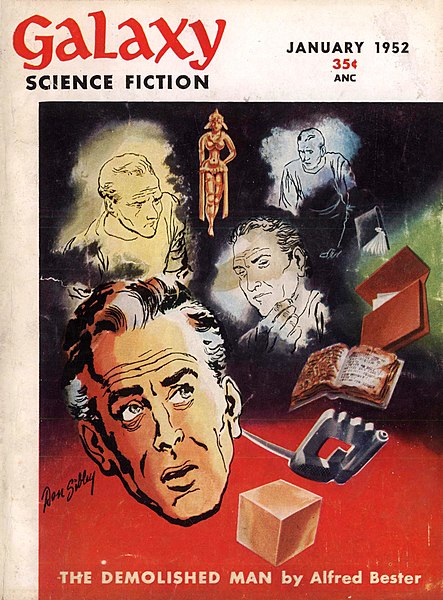 The first installment of Bester's The Demolished Man was the cover story in the January 1952 issue of Galaxy Science Fiction