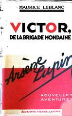 Maurice Leblanc, Victor, de la Brigade mondaine, 1934    