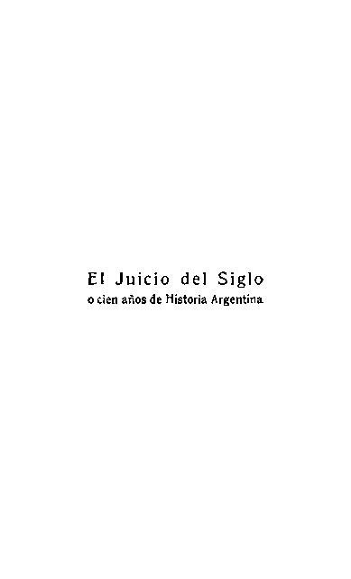 File El Juicio Del Siglo O Cien Anos De Historia Argentina Joaquin V Gonzalez Pdf Wikimedia Commons