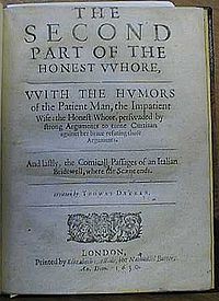 Title page of the first published edition of The Honest Whore, Part Two. Honest Whore Part Two.jpg