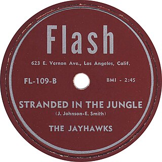 Stranded in the Jungle 1956 single by The Jay Hawks