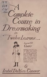 Thumbnail for File:A complete course in dressmaking, (Vol. 7, Coats) (IA completecoursein07cono).pdf