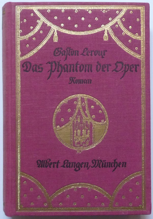 Das Phantom der Oper, Dt. EA 1912, Albert Langen, München