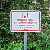 During the Cold War period, the border between Czechoslovakia and West Germany was heavily guarded. Some mines and unexploded ammunition still remain.