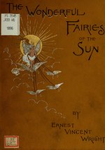 Thumbnail for File:The Wonderful Fairies of the Sun.djvu