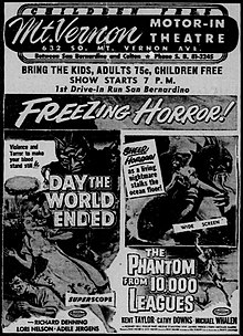 Drive-in advertisement from 1956 for Day the World Ended and co-feature, The Phantom from 10,000 Leagues. Mount Vernon Drive-In Ad - 1 February 1956, San Bernardino, CA.jpg