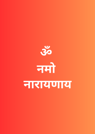 <i>Om Namo Narayanaya</i> A Hindu mantra