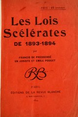 Francis de Pressensé, Léon Blum, Émile Pouget, Les Lois Scélérates de 1893-1894, 1899    