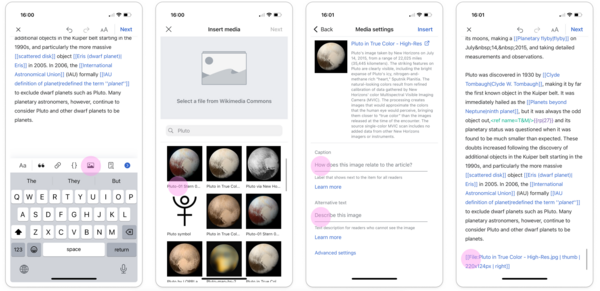 4 snímky obrazovky z aplikace pro iOS. První ukazuje editor Wikitextu otevřený v článku Pluto se zvýrazněnou ikonou Obrázek. Druhý ukazuje obrazovku "Vložit médium" s předvyplněnými možnostmi pro obrázky z Commons. Třetí zobrazuje obrazovku "Nastavení médií" s titulky a alternativními textovými poli. Čtvrtý ukazuje wikitext obrázku vložený do článku.