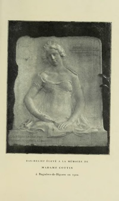 BAS-RELIEF ÉLEVÉ À LA MÉMOIRE DE MADAME COTTIN à Bagnères-de- Bigorne en 1910.