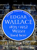 EDGAR WALLACE 1875-1932 Writer lived here.jpg