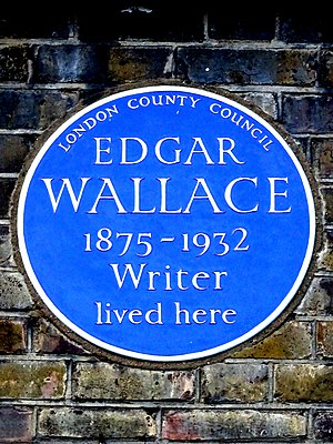 EDGAR WALLACE 1875-1932 Writer lived here.jpg