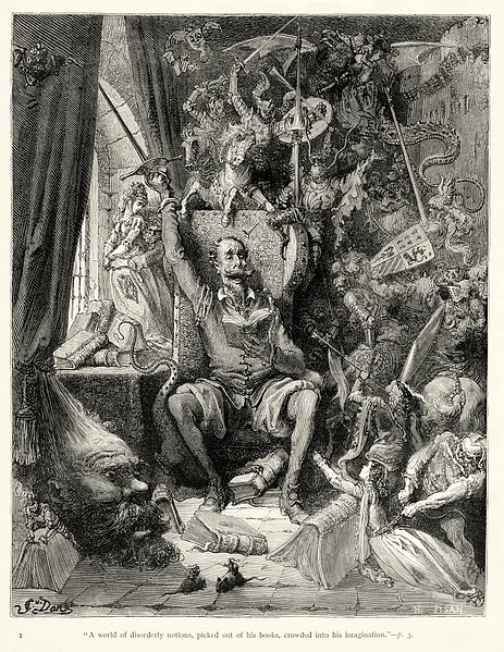 File:Gustave Doré - Miguel de Cervantes - Don Quixote - Part 1 - Chapter 1 - Plate 1 "A world of disorderly notions, picked out of his books, crowded into his imagination".jpg