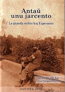 Antaŭ unu jarcento :la granda milito kaj Esperanto