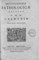 Caldani - Institutiones pathologicae, 1776 - 3022971 V00170 00000004.tif