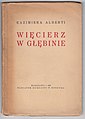 Kazimiera Alberti Więcierz w głębinie 1937