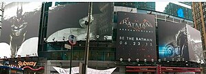 An advertisement for the game in Times Square, New York City in May 2015 Batman Arkham Knight marketing.jpg