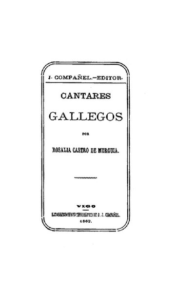 Archivo:Cantares Gallegos 1863 Rosalía Castro de Murguía.pdf