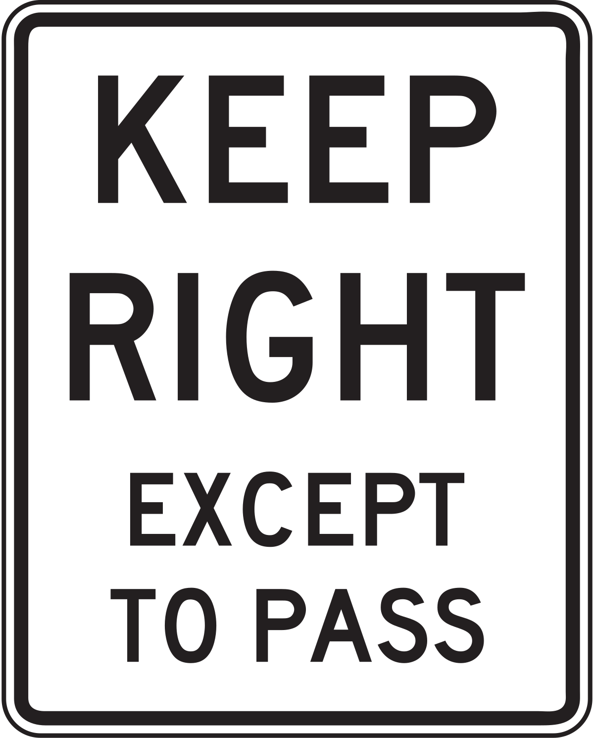 Дорожный знак в Америке keep right except to Pass. Keep right. Keep Pass. Fast Lane sign.