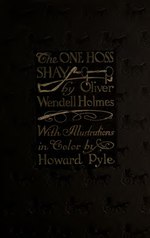 Thumbnail for File:The one-hoss shay, with its companion poems (IA onehossshaywithi00holmrich).pdf