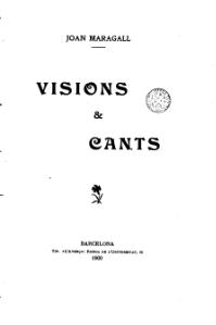 Visions & Cants de Joan Maragall (1900)