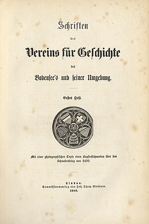 Schriften des Vereins für Geschichte des Bodensees und seiner Umgebung, Titelblatt des ersten Hefts von 1869, erschienen im Kommissionsverlag von Johann Thomas Stettner und gedruckt von Johann Baptist Thoma in Lindau.