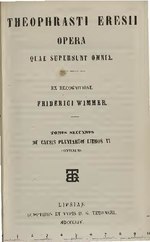 Vignette pour Fichier:Theophrasti Eresii Opera quae supersunt omnia ex recognitione Friderici Wimmer. Tomus secundus. De causis plantarum libros VI continens. (IA BIUSante 38544Cx02).pdf