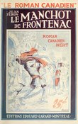 Feron - Le manchot de Frontenac, 1926.djvu