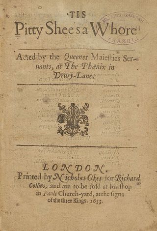 <i>Tis Pity Shes a Whore</i> 1633 play by John Ford