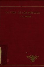 Thumbnail for File:Jean-Henri Fabre - La vida de los insectos.djvu