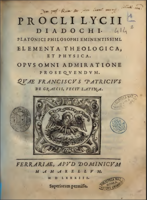 Cover page of the 1583 Latin translation of Elements of Theology and Elements of Physics from Procli Lycii Diadochi Elementa Theologica, et Physica by Franciscus Patricius