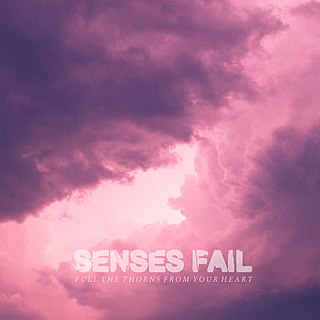 <i>Pull the Thorns from Your Heart</i> 2015 studio album by Senses Fail