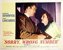 Barbara Stanwyck and Burt Lancaster were two of the most prolific stars of classic noir. The complex structure of Sorry, Wrong Number (1948) involves a real-time framing story, multiple narrators, and flashbacks within flashbacks. SorryWrongNumber2.jpg